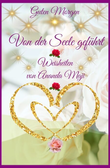 Taschenbuch-Guten Morgen - Von der Seele geführt